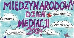 Międzynarodowy Tydzień i Dzień Mediacji. Zapraszamy na dyżury mediatora.