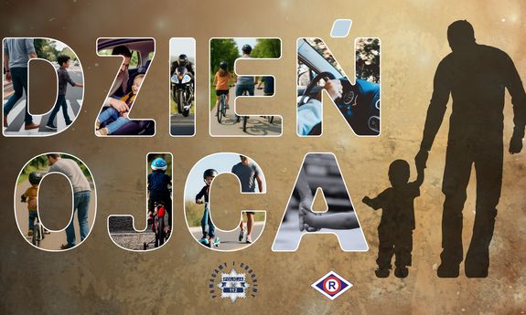 Dzień Ojca - jedź bezpiecznie Tatusiu!